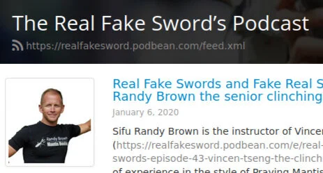 Guest Appearance: Real Fake Swords and Fake Real Swords - Episode 61: Randy Brown the Senior Clinching Mantis