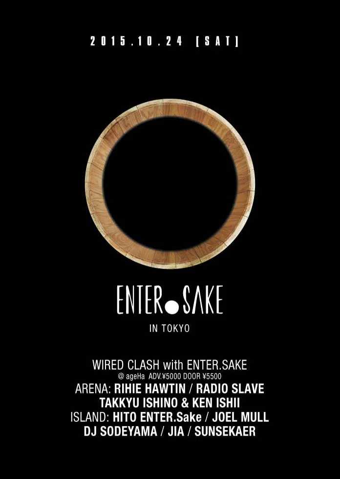 ENTER.Sake @ WIRED CLASH - Ageha Tokyo 24-10-15