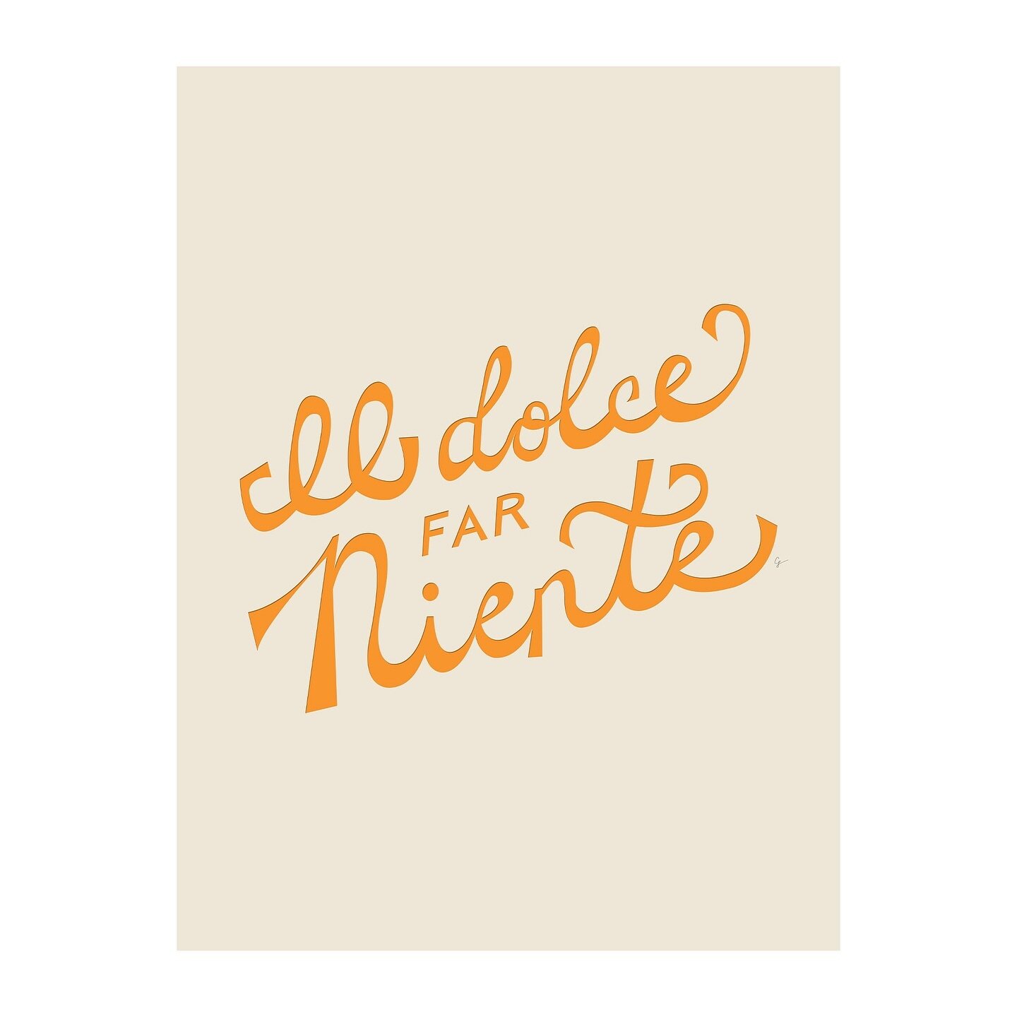 Il dolce far niente [ The sweetness of doing nothing ] 🇮🇹 #italia #italian #handlettered #handlettering #quotes