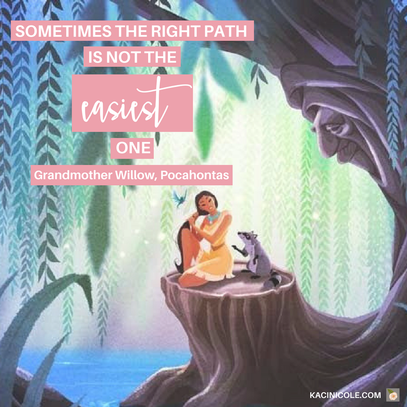 Kaci Nicole - 11 Inspiring Disney Quotes - Pocahontas