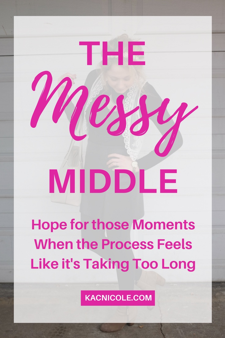 The Messy Middle | Kaci Nicole