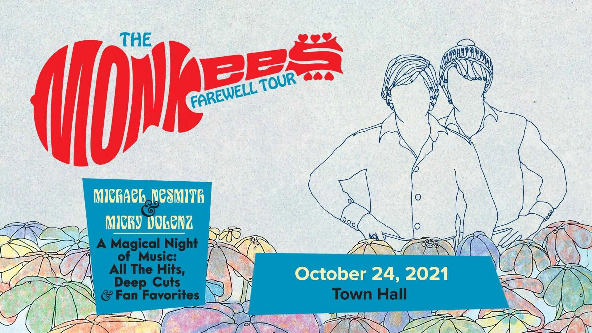 The Monkees Farewell Tour with Michael Nesmith &amp; Micky Dolenz