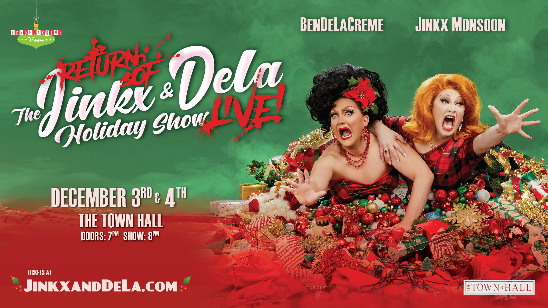 BenDeLaCreme &amp; Jinkx Monsoon: The Return of The Jinkx &amp; DeLa Holiday Show, LIVE!