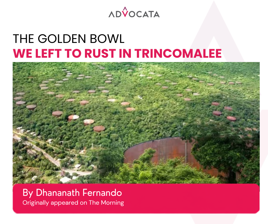 The Golden Bowl We Left to Rust in Trincomalee 