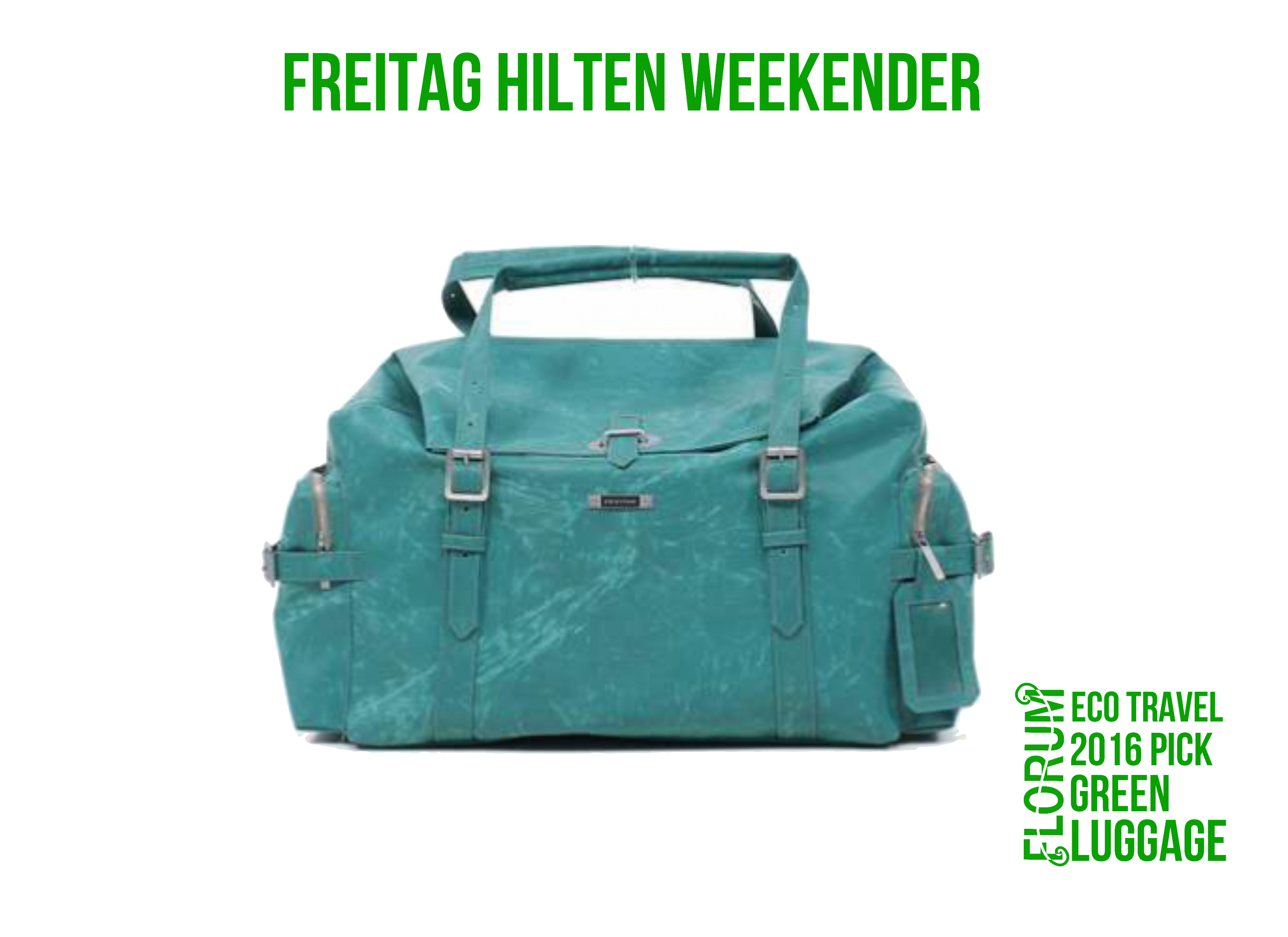 Florum Eco Travel 2016 Green Luggage Pick - Freitag Hilten Weekender - by Noelle Lynne
