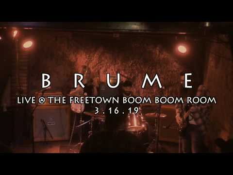 Brume LIVE @ The Freetown Boom Boom Room 3 16 19