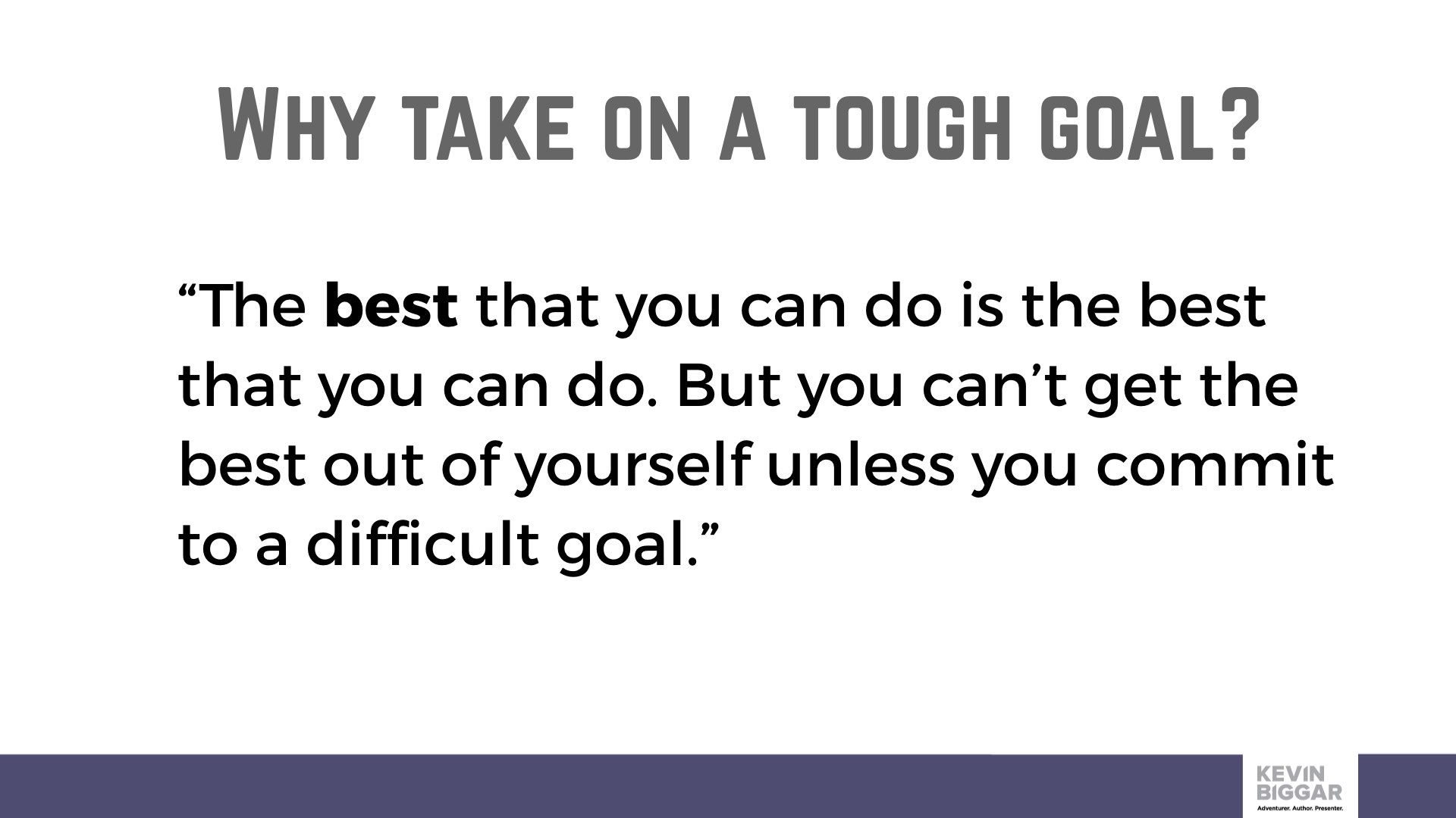 Why take on a tough goal.001.jpeg