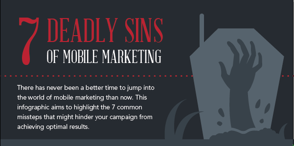 7 Deadly Sins of Mobile Marketing