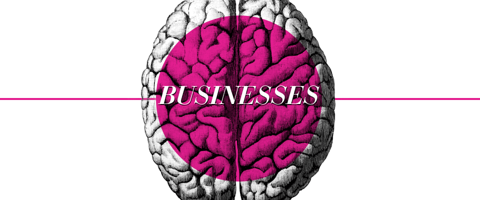 Businesses // B R A I N