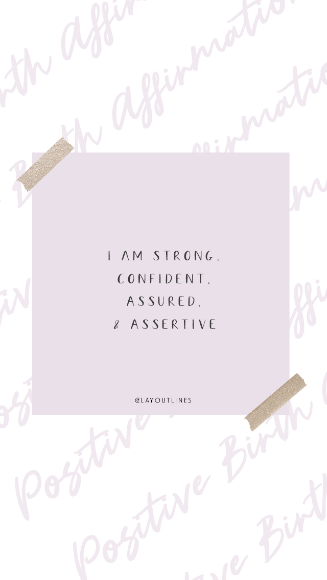 I am strong, confident, assured, and assertive.jpg