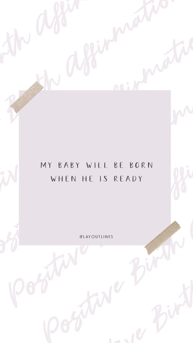 My baby will be born when he is ready.jpg
