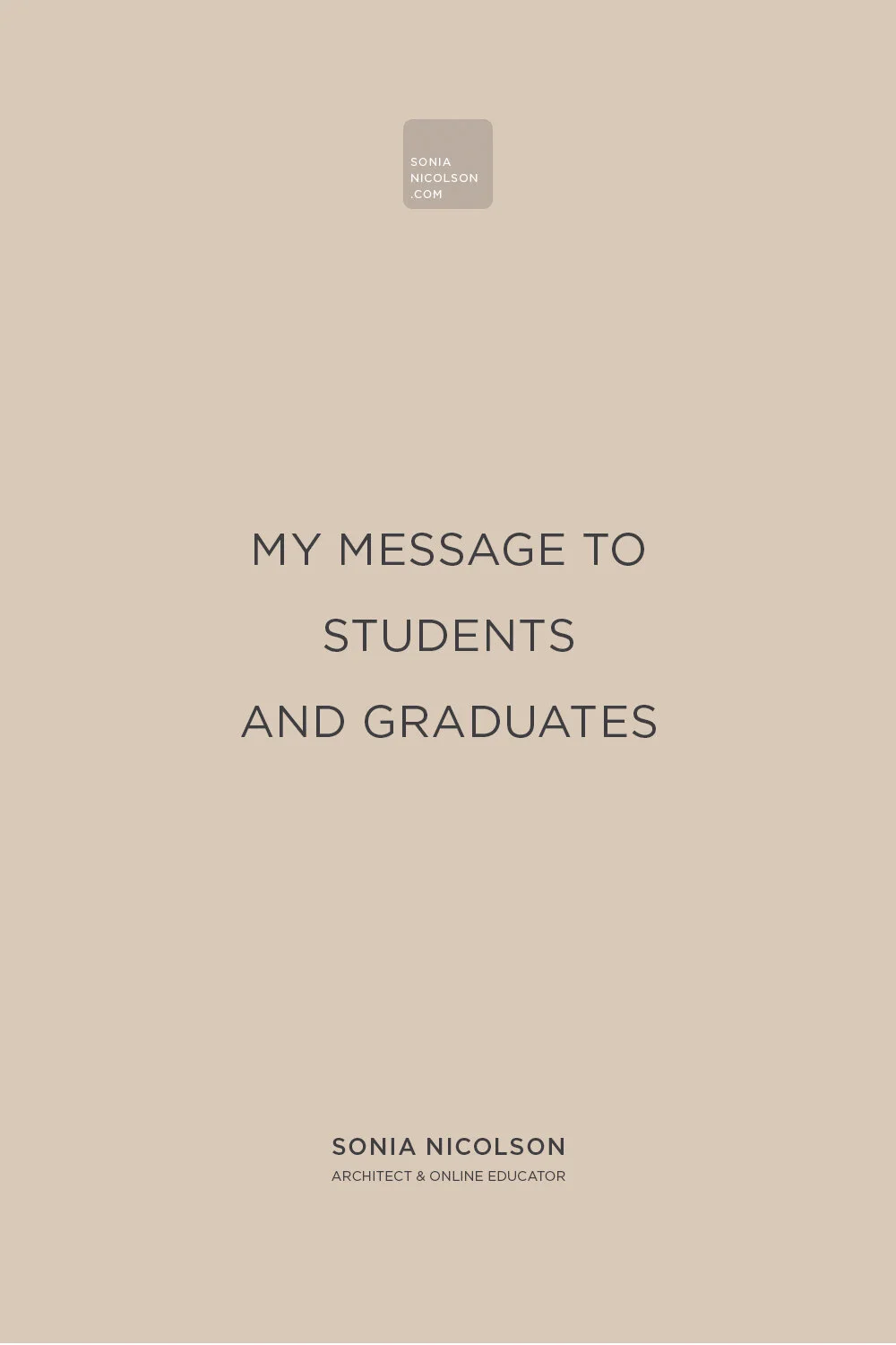My Message To Students and Graduates