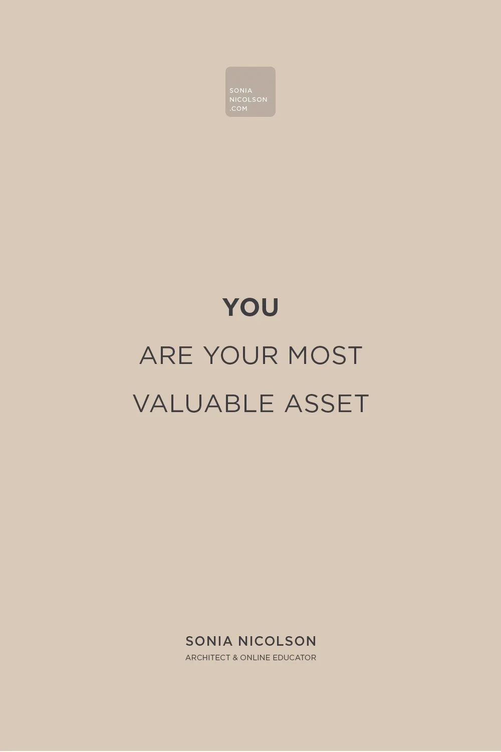 You Are Your Most Valuable Asset