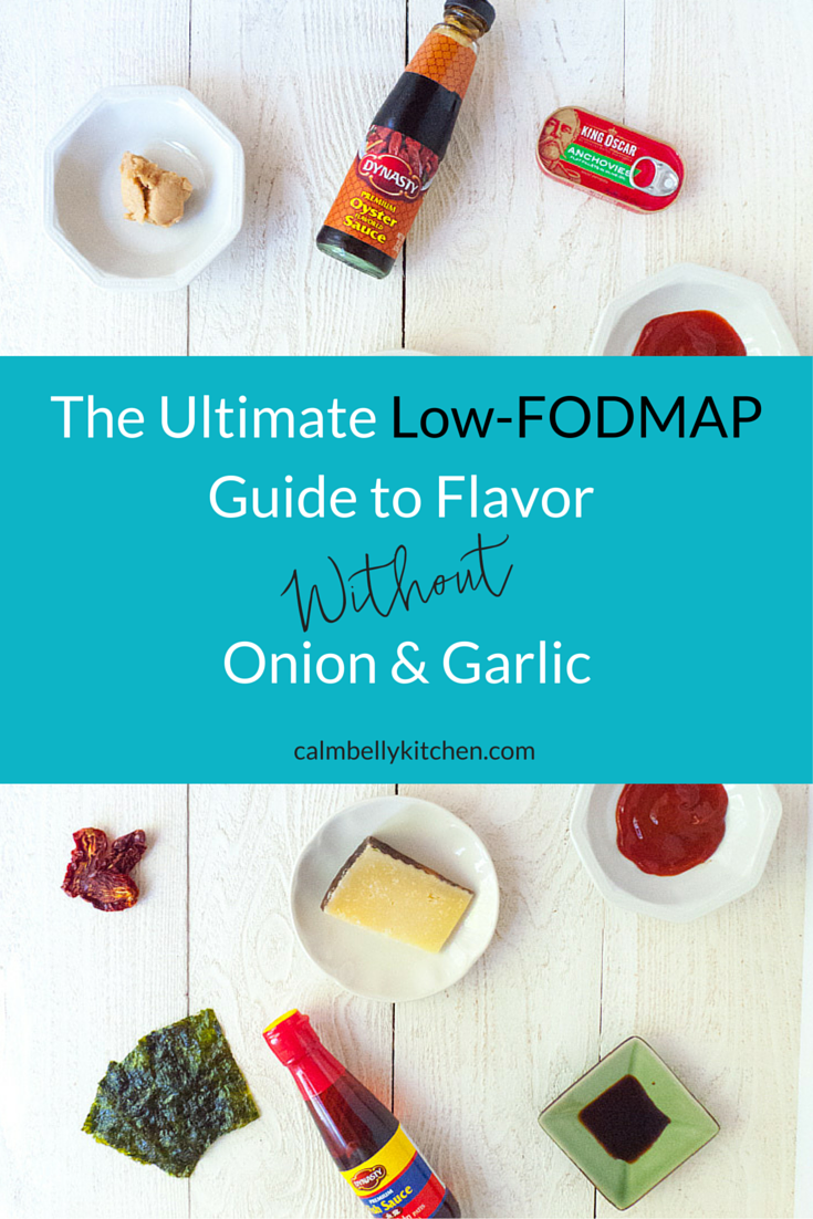 When you eliminate onion and garlic for the FODMAP diet, you are NOT stuck with eating bland food. I created the Ultimate Low-FODMAP Guide to Flavor to show you all the delicious ways that you HAVEN'T heard before to cook without these belly-irritating ingredients. Click through to learn multiple ways to replace onion and garlic AND how to boost flavor in other genius ways, including the use of umami ingredients!