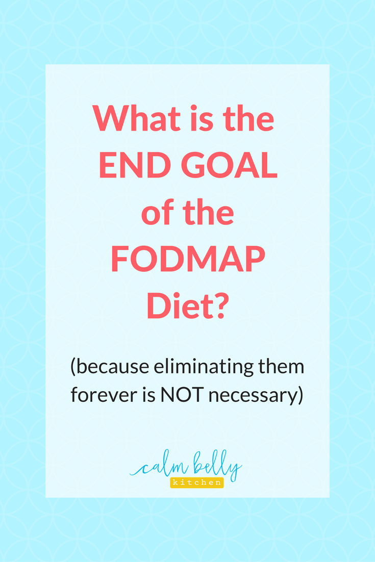 The goal of the FODMAP Diet is not to eliminate certain foods forever. Learn how to use the diet as a tool to have more variety and more control over how your body feels. Click through to read the full post (or watch the video!).