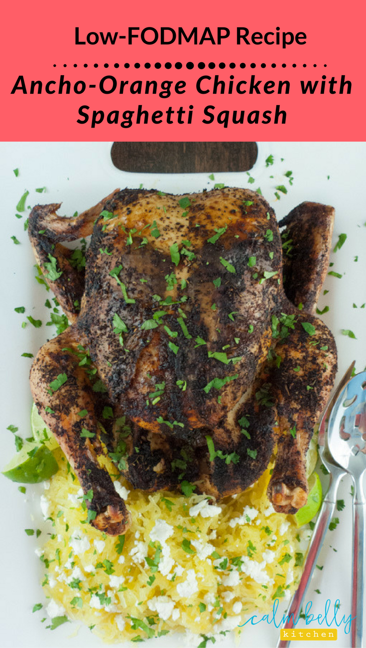 AnchoOrange Roast Chicken and Spaghetti Squash (low FODMAP recipe) IBS