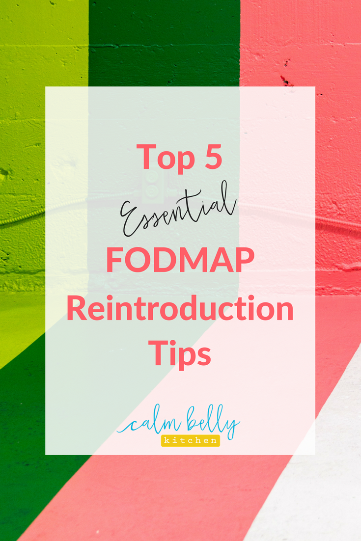 If you're starting FODMAP reintroduction, follow these tips so you're on track from the very beginning. #IBS #fodmap #calmbellykitchen