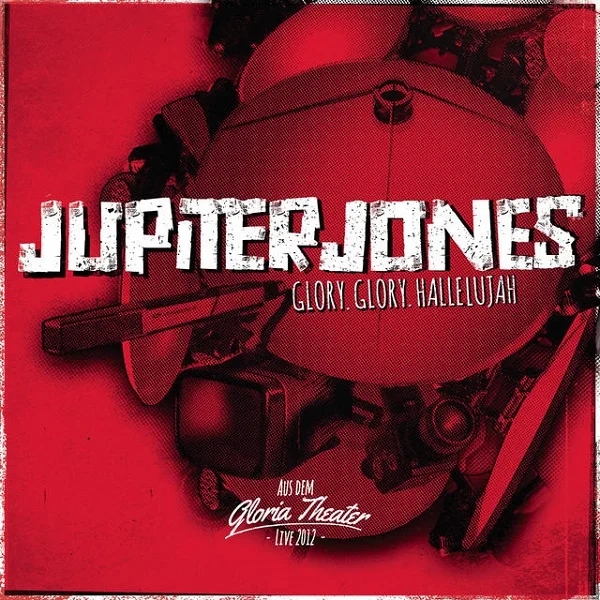 Jupiter Jones - "Glory Glory Hallelujah"