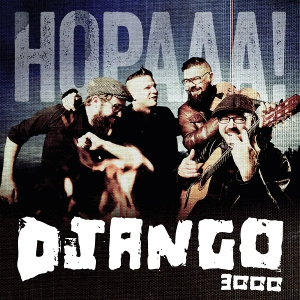 Django 3000 - "Hopaaa!"
