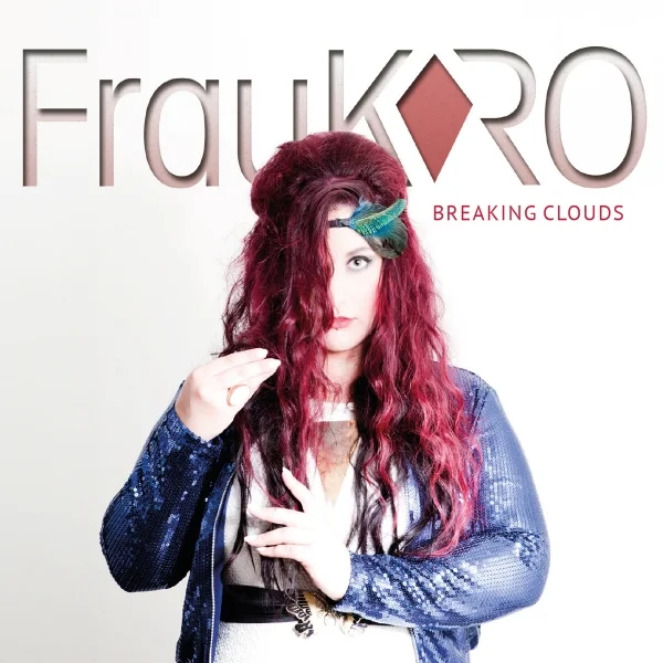 Frau KARO - "Breaking Clouds"