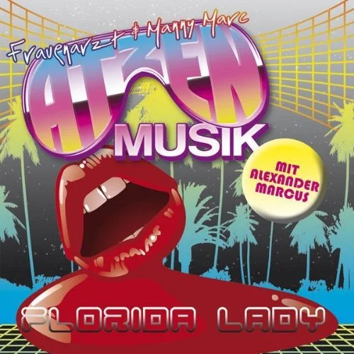 Frauenarzt + Manny Marc feat. Alexander Marcus - Florida Lady