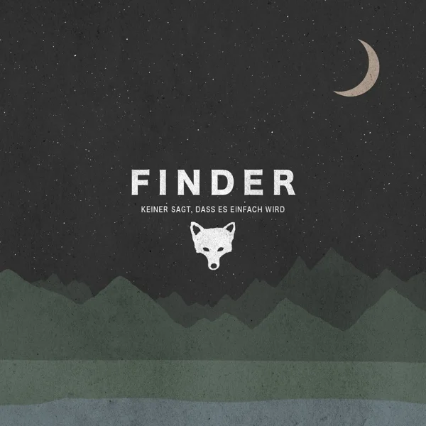 Finder - Keiner sagt, dass es einfach wird