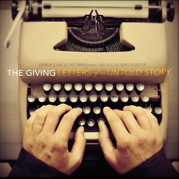The Giving - Letters Of An Untold Story