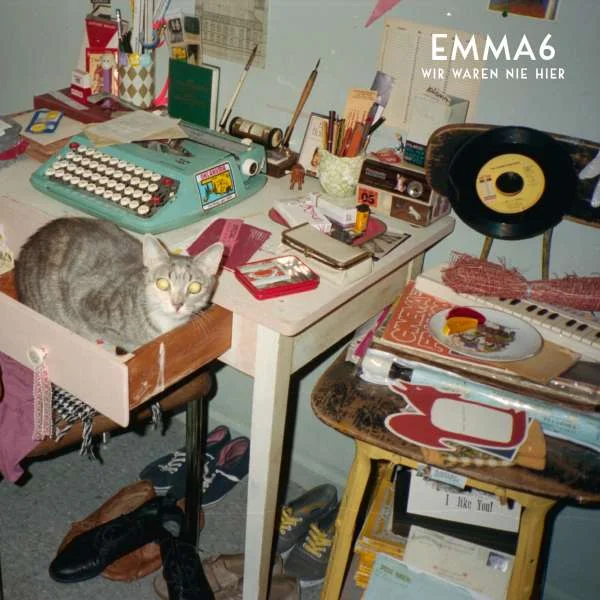EMMA6 - Wir waren nie hier