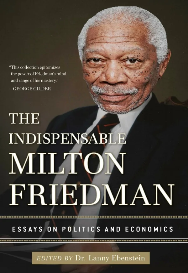 Morgan Freeman: Great actor, average economist