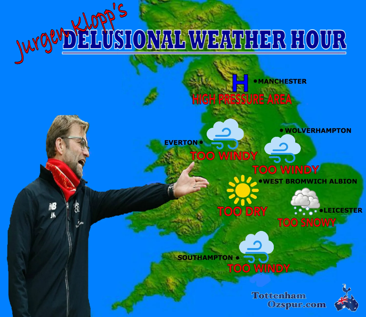 And now it’s time for the weather, with Jurgen…….