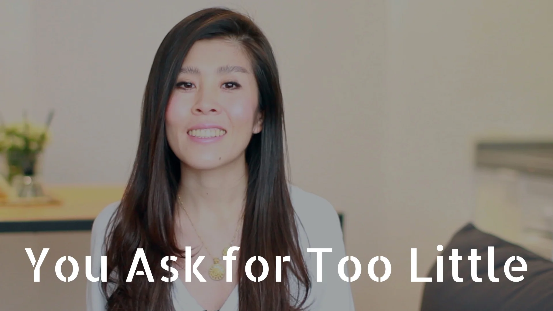 You Ask for Too Little