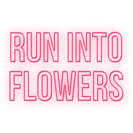 RUNINTOFLOWERS_NEON2.png
