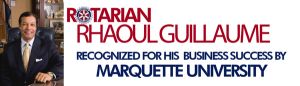 The Rotary Club recognized Rhaoul A. Guillaume, Sr. for being selected to speak at Marquette University. This billboard message was posted on Interstate 10, westbound between Highland Road and Siegen Lane exits.