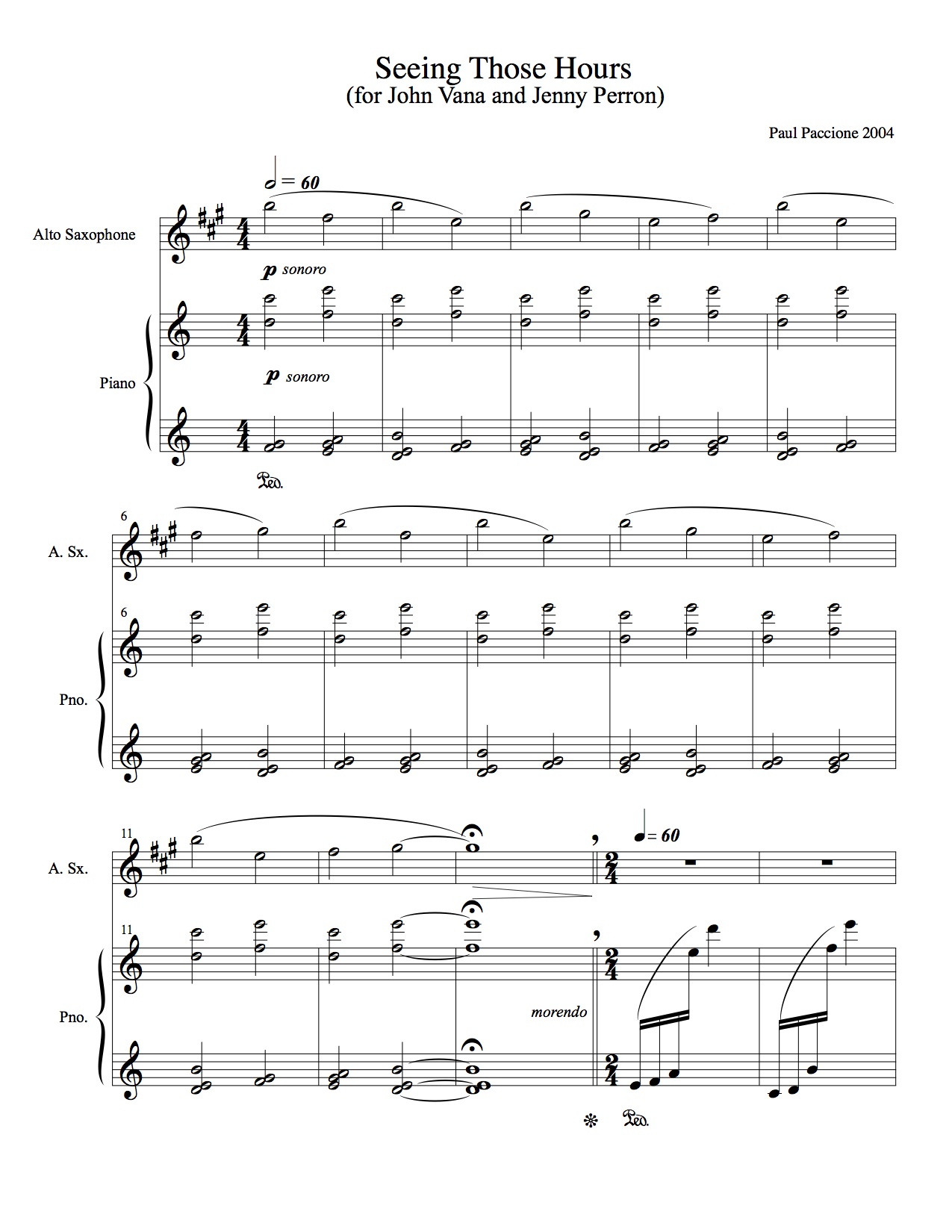 Seeing Those Hours. Alto Saxophone and Piano (2003).