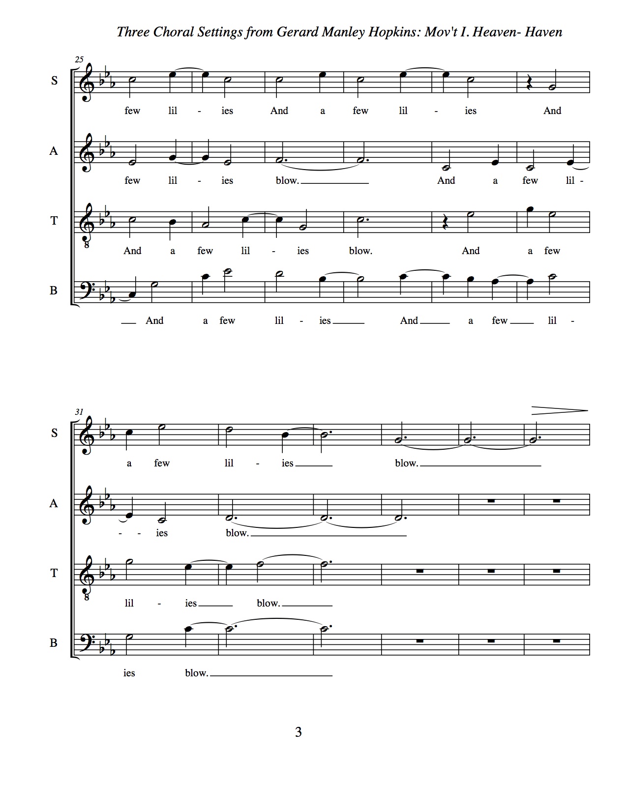 Three Choral Settings from Gerard Manley Hopkins. SATB A Cappella Choir: Mov't I. Heaven-Haven, mm. 25-36 (2007).