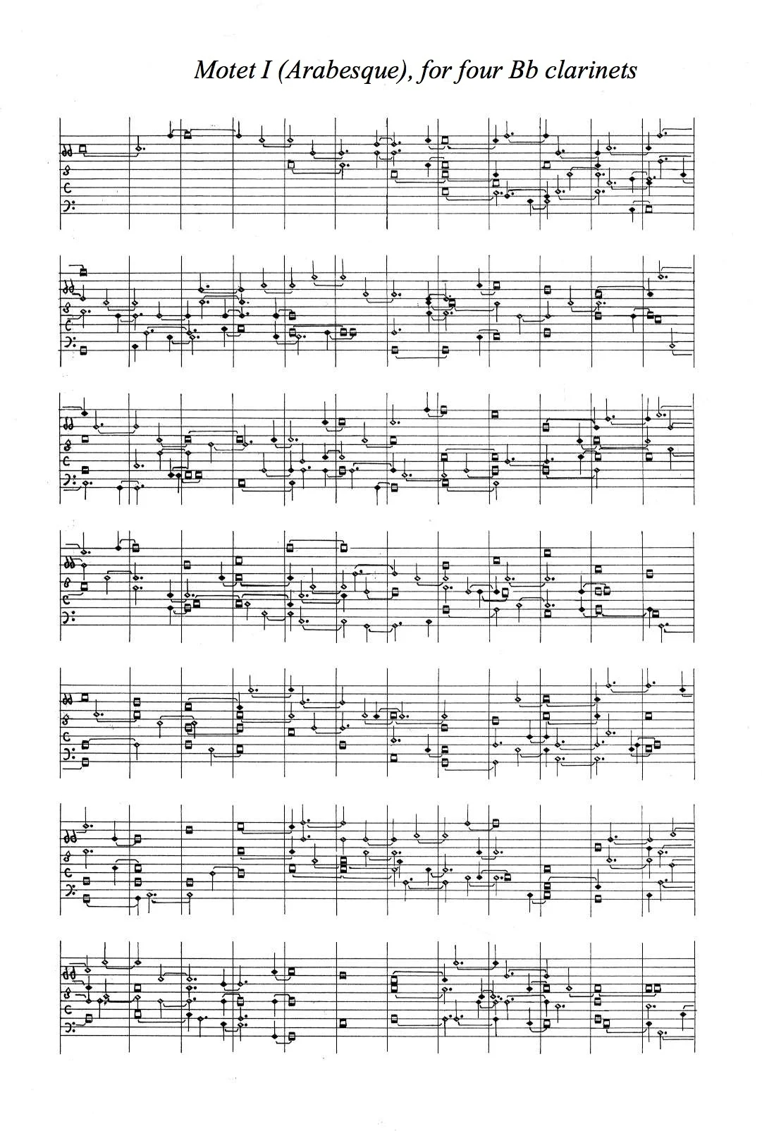 Three Motets (Arabesques), for four Bb Clarinets (in Renaissance style notation, 1999)