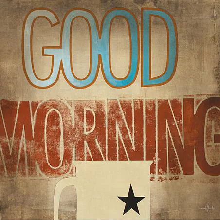 Good Morning