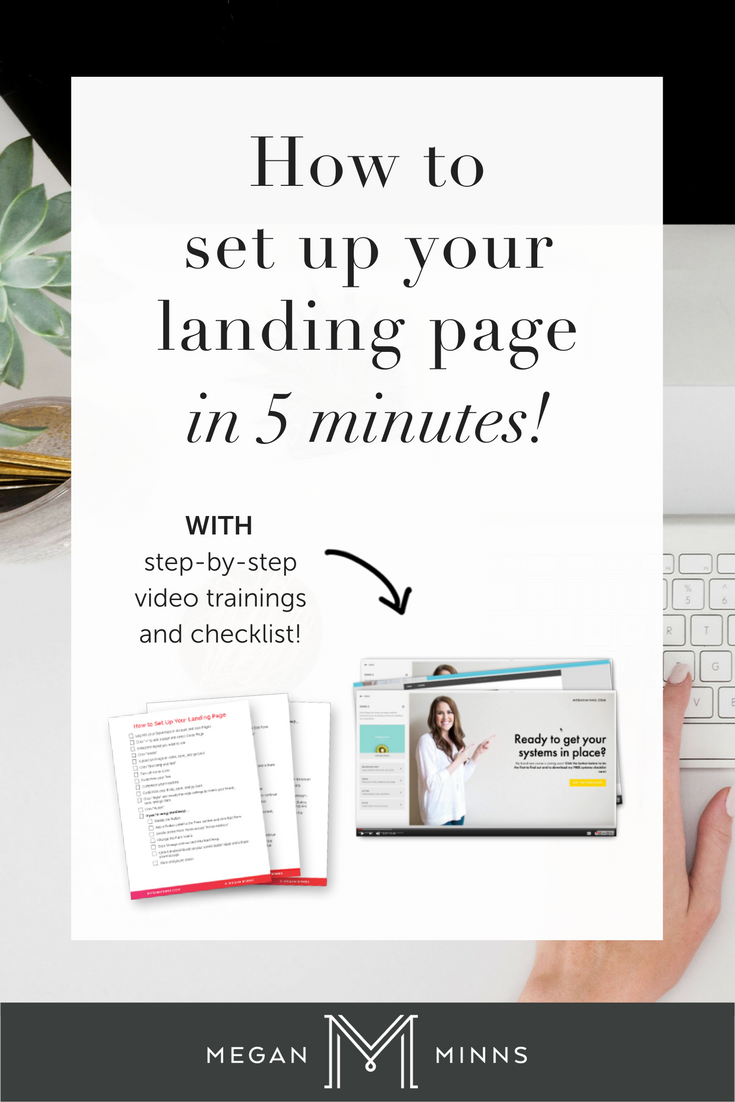 Learn how to set up a landing page in less than 5 minutes! Using Squarespace's cover pages you can get your landing page up FAST and connect it to your email platform. Go here to watch my free tech videos (all 4 of them!) showing you how to exactly this no matter what platform you use AND get my free checklist: http://meganminns.com/blog/landing-page