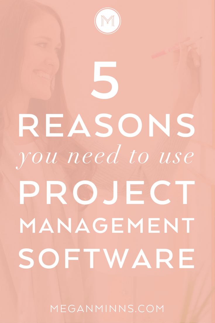 As a business owner, you have a lot to juggle. Between blog posts, client projects, and product launches, it is easy to get overwhelmed. That's why you need to use a project management software to organize your business tasks. Click here to learn the 5 reasons why you need to use a project management software: https://meganminns.com/blog/project-management-software