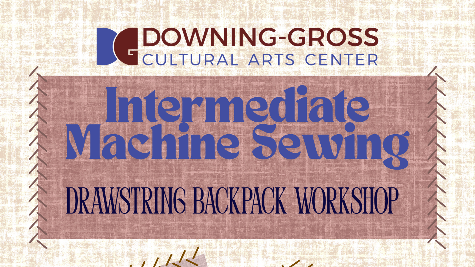 Intermediate Machine Sewing: Drawstring Backpack