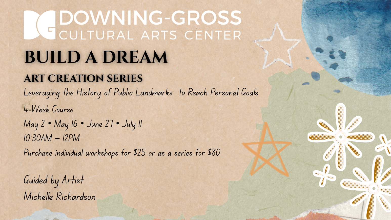 BUILD A DREAM Workshop- Art Creation Series