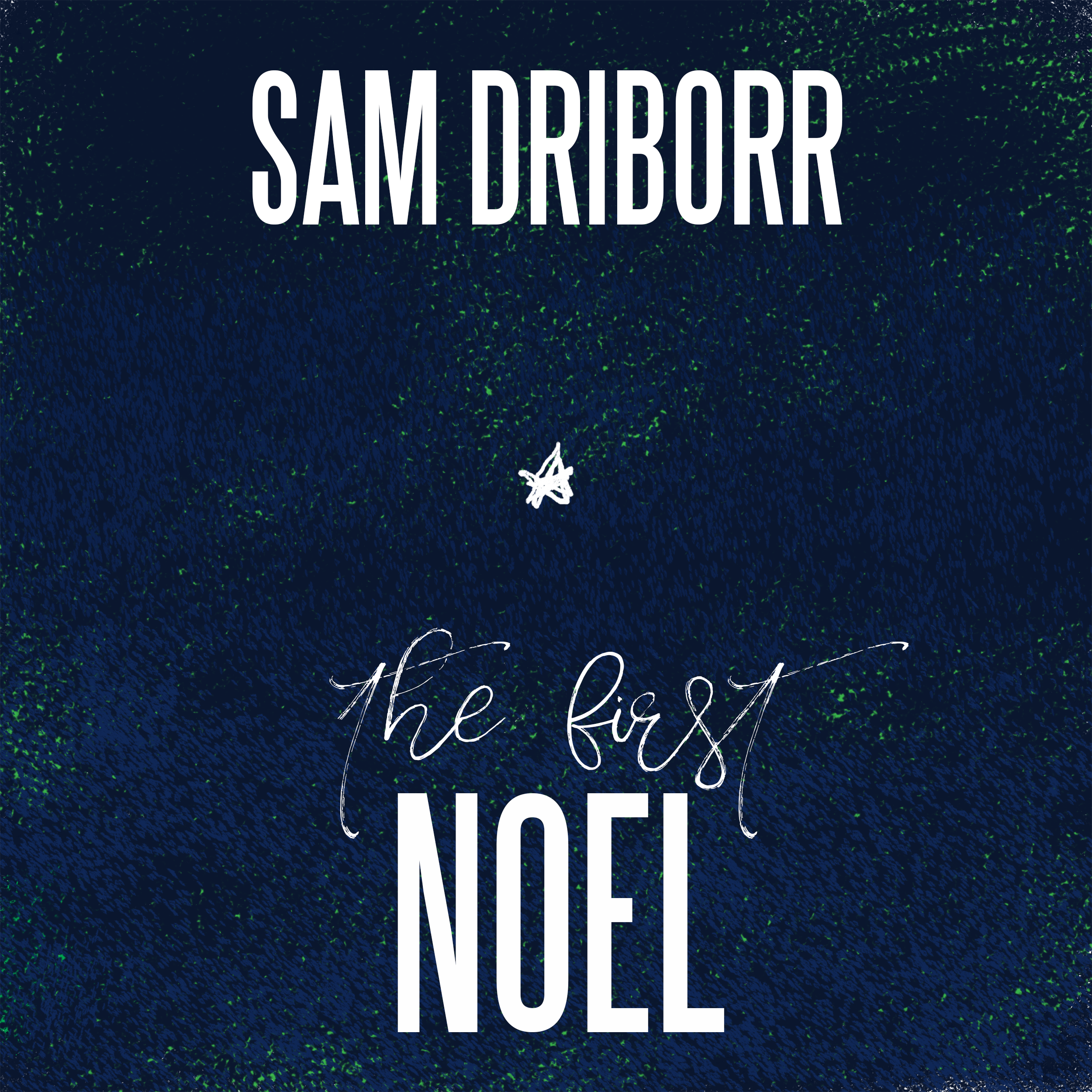 SamDriborr_TheFirstNoelArtwork_FINAL.png