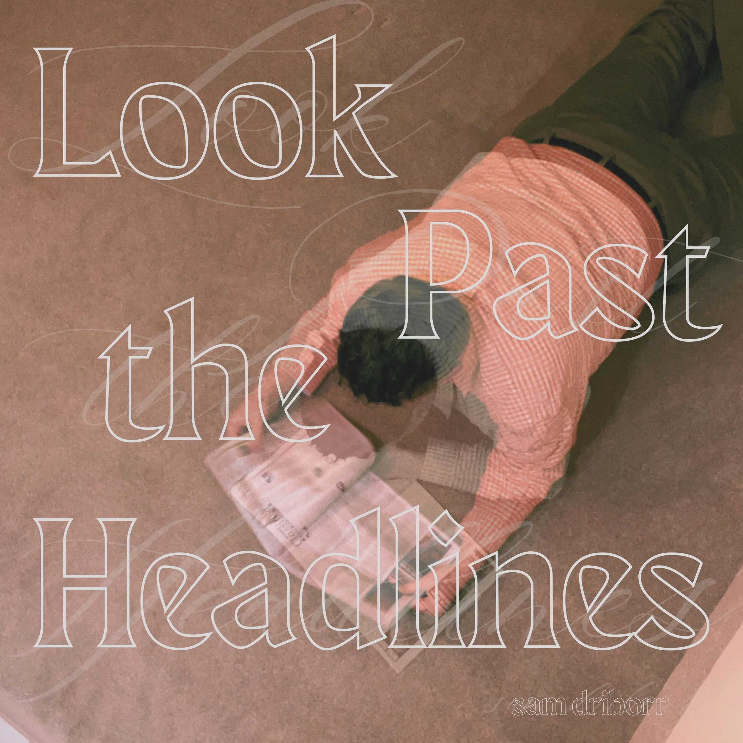 look past the headlines v3.jpg