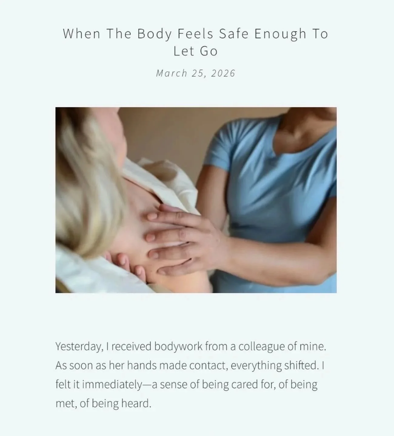 I got a taste of my own medicine yesterday and I liked it. 

In general, I'm picky about who I allow to touch me. How could I not be? 

I occasionally receive massage. I occasionally receive bodywork. And in general it feels somewhere between fine an