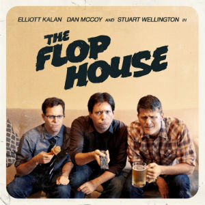 The Flop House