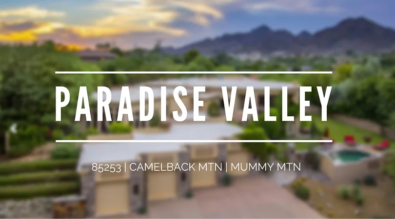 CAMELBACK MTN | MUMMY MTN | SCOTTSDALE