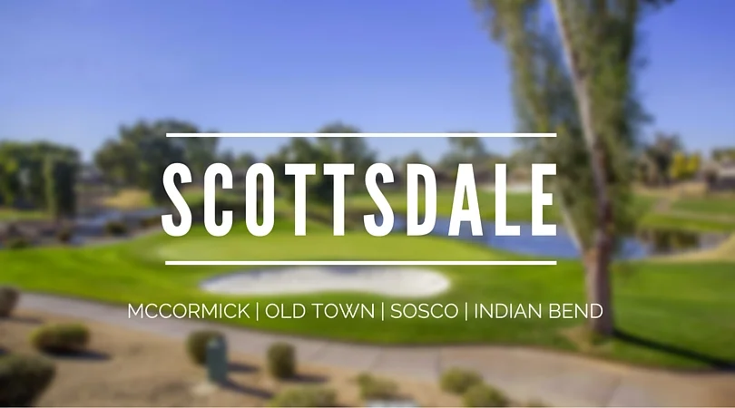 MCCORMICK RANCH | OLDTOWN | SCOTTSDALE