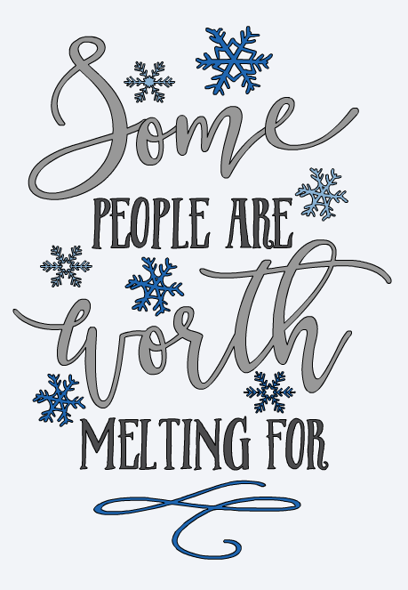 Some people are worth melting for