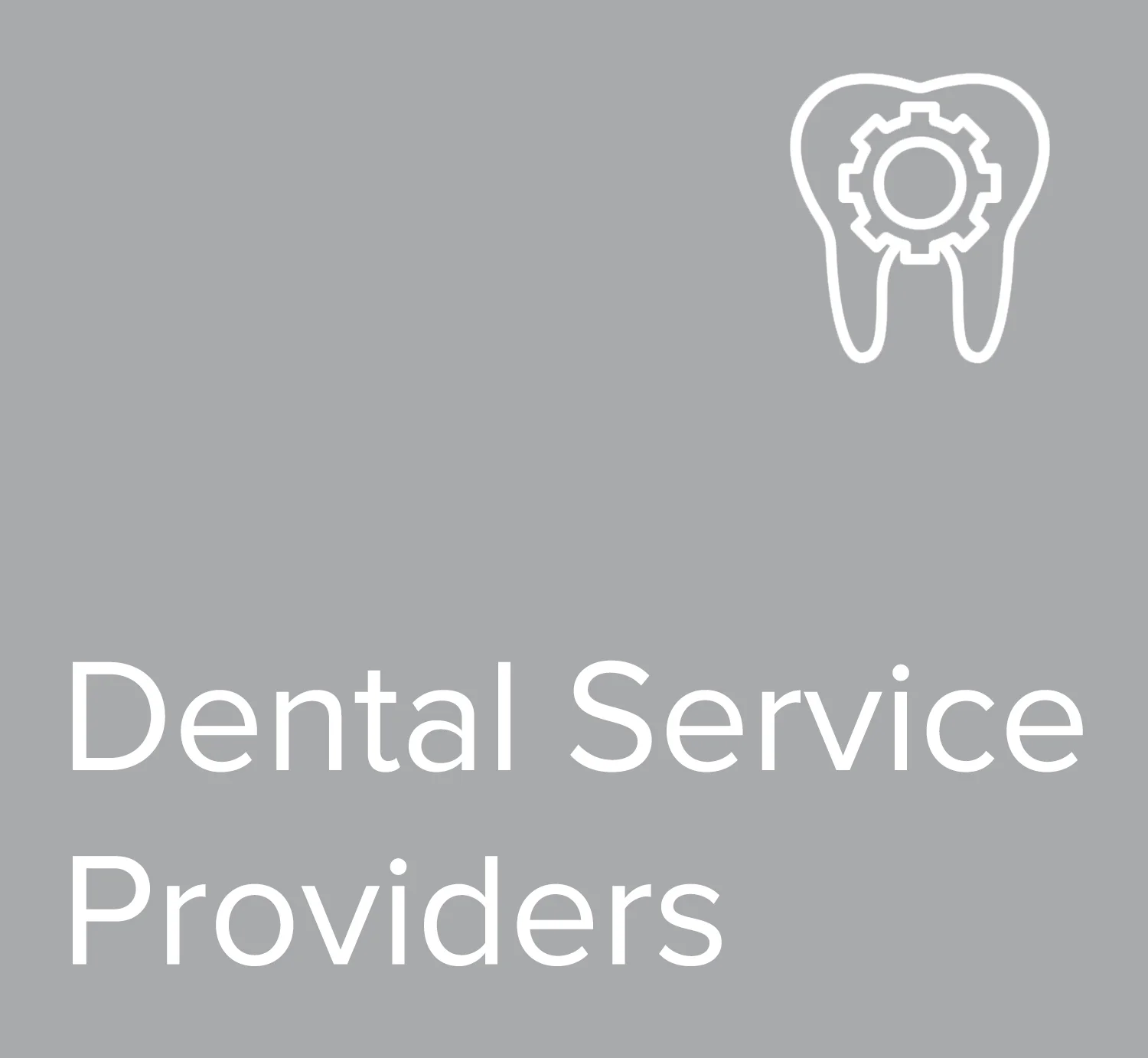 Dental Service Providers