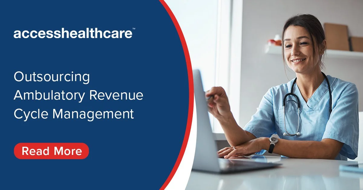 Outsourcing Ambulatory Revenue Cycle Management